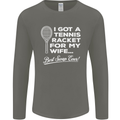 A Tennis Racket for My Wife Best Swap Ever! Mens Long Sleeve T-Shirt Charcoal