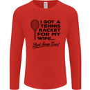A Tennis Racket for My Wife Best Swap Ever! Mens Long Sleeve T-Shirt Red