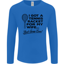 A Tennis Racket for My Wife Best Swap Ever! Mens Long Sleeve T-Shirt Royal Blue