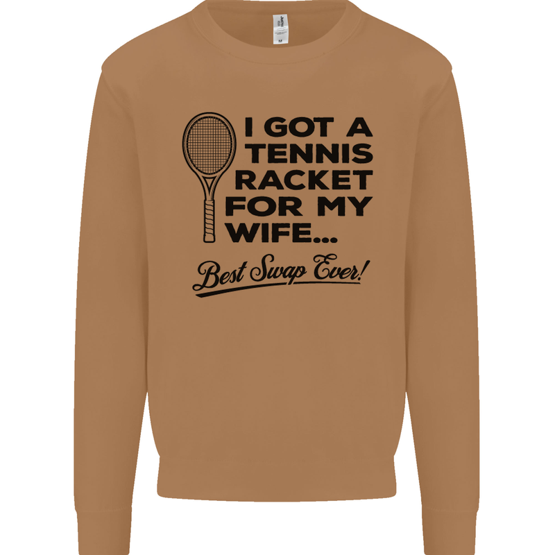 A Tennis Racket for My Wife Best Swap Ever! Mens Sweatshirt Jumper Caramel Latte