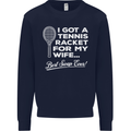 A Tennis Racket for My Wife Best Swap Ever! Mens Sweatshirt Jumper Navy Blue