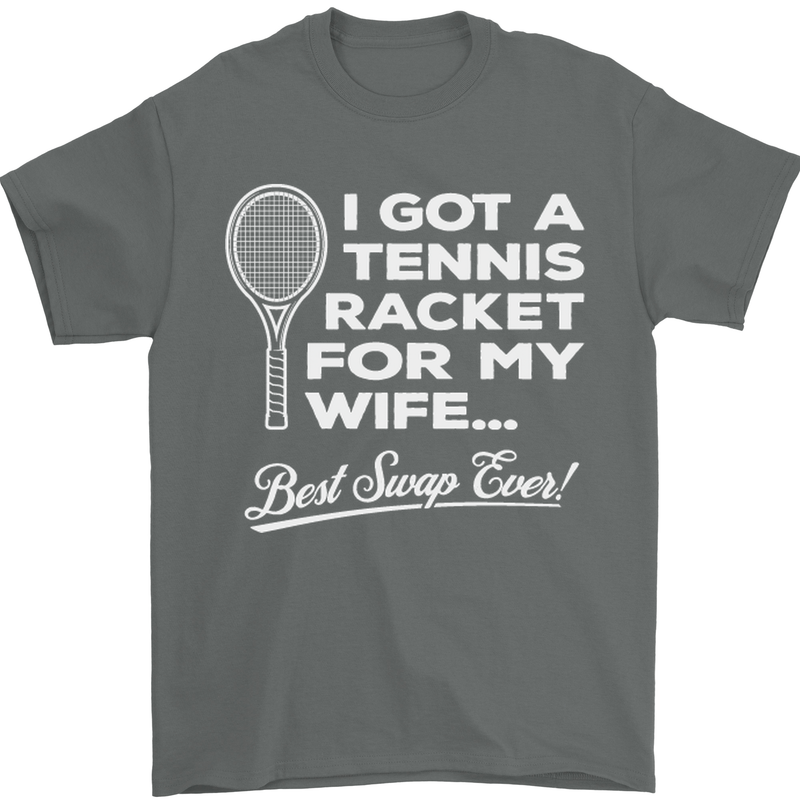 A Tennis Racket for My Wife Best Swap Ever! Mens T-Shirt Cotton Gildan Charcoal