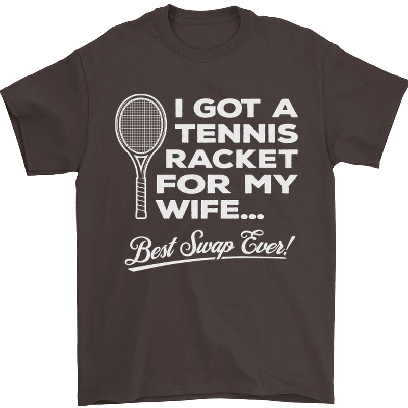 A Tennis Racket for My Wife Best Swap Ever! Mens T-Shirt Cotton Gildan Dark Chocolate