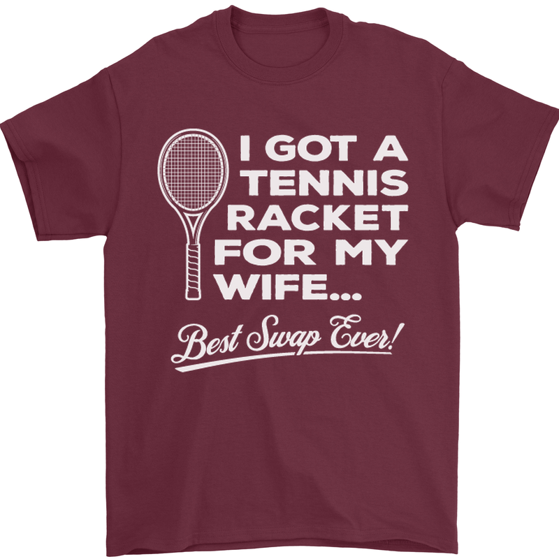 A Tennis Racket for My Wife Best Swap Ever! Mens T-Shirt Cotton Gildan Maroon