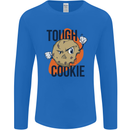 A Tough Cookie MMA Mixed Martial Arts Funny Mens Long Sleeve T-Shirt Royal Blue