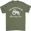 A Tractor for My Wife Funny Farming Farmer Mens T-Shirt Cotton Gildan Military Green