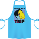 Acid Have a Nice Trip Drugs LSD Trippy Cotton Apron 100% Organic Turquoise