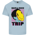 Acid Have a Nice Trip Drugs LSD Trippy Mens Cotton T-Shirt Tee Top Light Blue