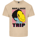 Acid Have a Nice Trip Drugs LSD Trippy Mens Cotton T-Shirt Tee Top Sand