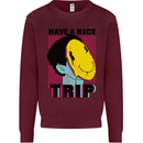 Acid Have a Nice Trip Drugs LSD Trippy Mens Sweatshirt Jumper Maroon