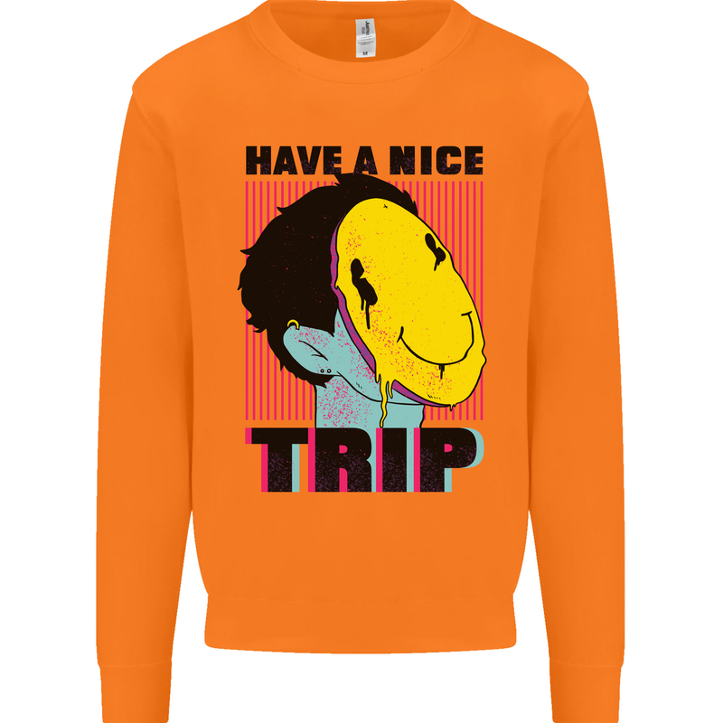 Acid Have a Nice Trip Drugs LSD Trippy Mens Sweatshirt Jumper Orange