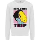 Acid Have a Nice Trip Drugs LSD Trippy Mens Sweatshirt Jumper White