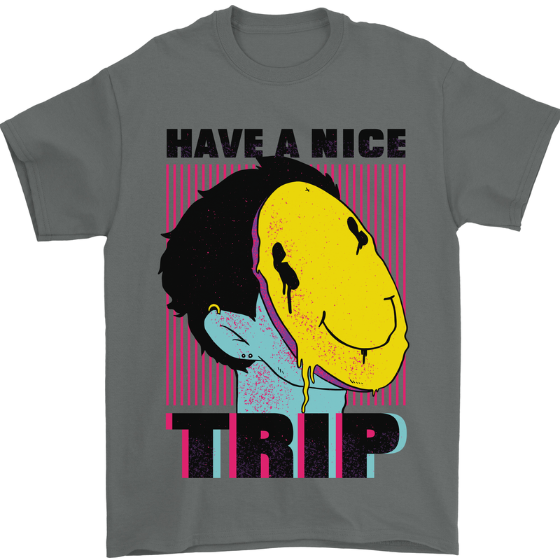 Acid Have a Nice Trip Drugs LSD Trippy Mens T-Shirt Cotton Gildan Charcoal