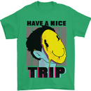 Acid Have a Nice Trip Drugs LSD Trippy Mens T-Shirt Cotton Gildan Irish Green