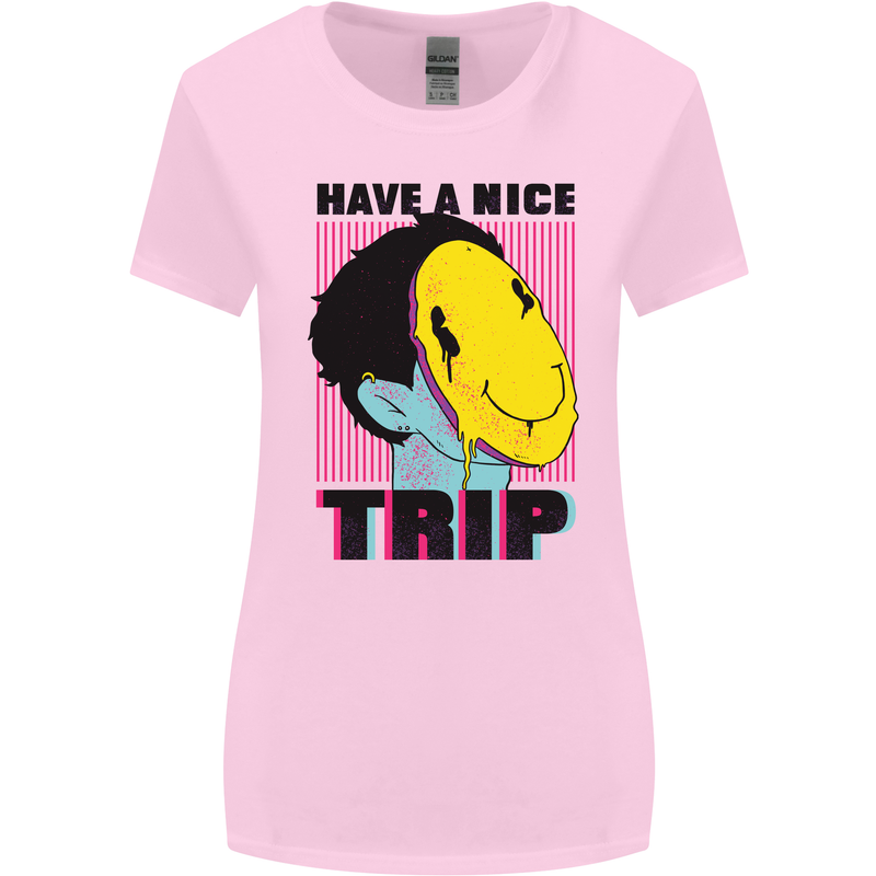 Acid Have a Nice Trip Drugs LSD Trippy Womens Wider Cut T-Shirt Light Pink
