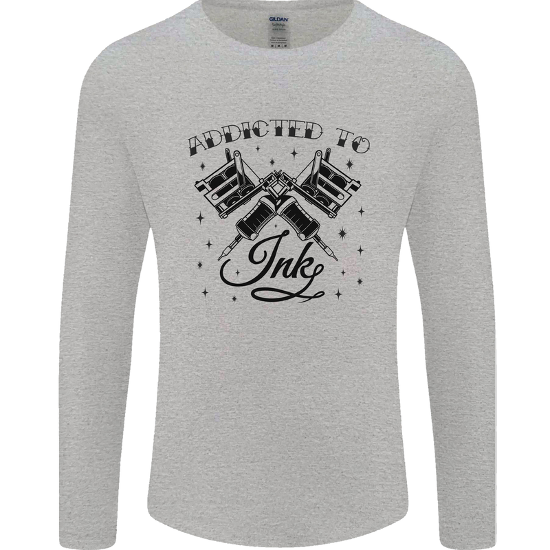 Addicted to Ink Tattoo Artist Mens Long Sleeve T-Shirt Sports Grey