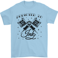 Addicted to Ink Tattoo Artist Mens T-Shirt 100% Cotton Light Blue