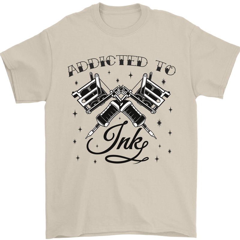 Addicted to Ink Tattoo Artist Tats Mens T-Shirt 100% Cotton Sand