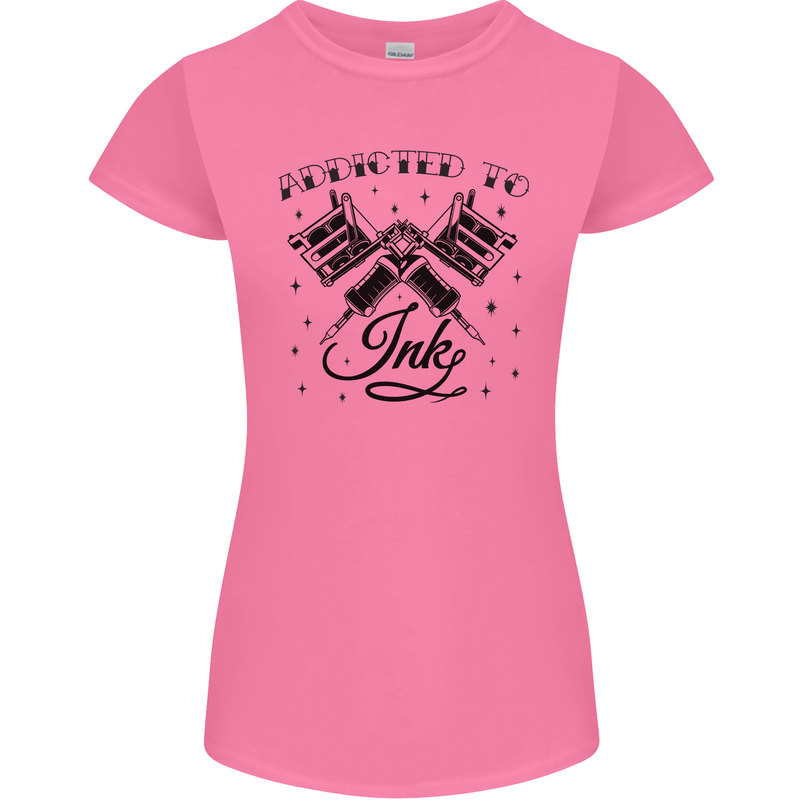 Addicted to Ink Tattoo Artist Womens Petite Cut T-Shirt Azalea