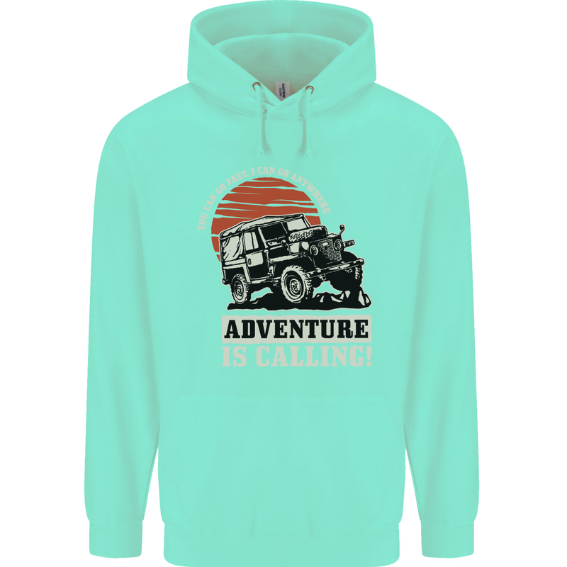 Adventure Is Calling 4X4 Off Roading Road Mens 80% Cotton Hoodie Peppermint