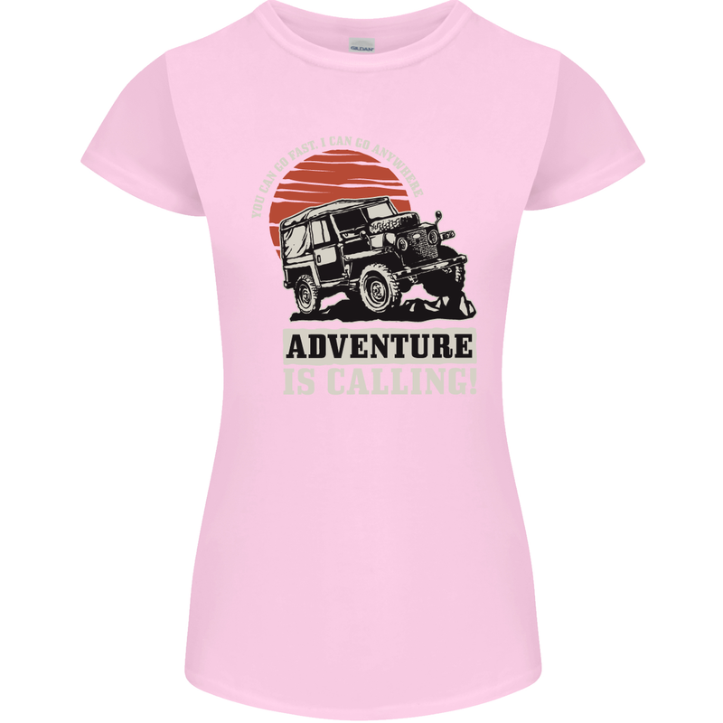 Adventure Is Calling 4X4 Off Roading Road Womens Petite Cut T-Shirt Light Pink