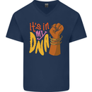 Africa is in My DNA Juneteenth Black Lives Matter Mens V-Neck Cotton T-Shirt Navy Blue