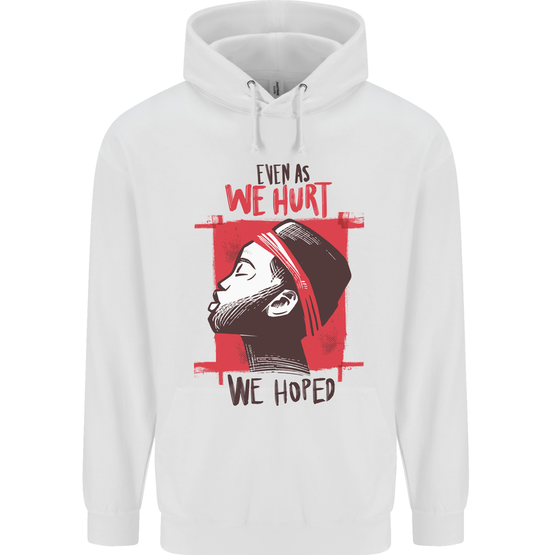 African Woman Even When We Hurt We Hoped Mens 80% Cotton Hoodie White