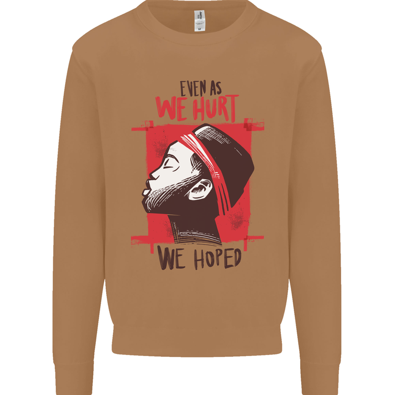 African Woman Even When We Hurt We Hoped Mens Sweatshirt Jumper Caramel Latte
