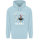 After God Made Me He Said TA DA Funny Childrens Kids Hoodie Light Blue