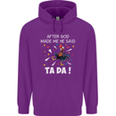 After God Made Me He Said TA DA Funny Childrens Kids Hoodie Purple