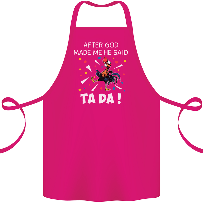 After God Made Me He Said TA DA Funny Cotton Apron 100% Organic Pink