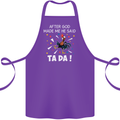 After God Made Me He Said TA DA Funny Cotton Apron 100% Organic Purple