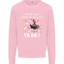 After God Made Me He Said TA DA Funny Kids Sweatshirt Jumper Light Pink