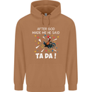 After God Made Me He Said TA DA Funny Mens 80% Cotton Hoodie Caramel Latte
