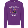 After God Made Me He Said TA DA Funny Mens Sweatshirt Jumper Purple