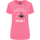 After God Made Me He Said TA DA Funny Womens Wider Cut T-Shirt Azalea