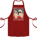 Alaskan Dog Sorry I'm Late Cotton Apron 100% Organic Maroon