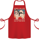 Alaskan Dog Sorry I'm Late Cotton Apron 100% Organic Red