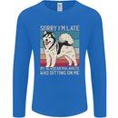 Alaskan Dog Sorry I'm Late Mens Long Sleeve T-Shirt Royal Blue