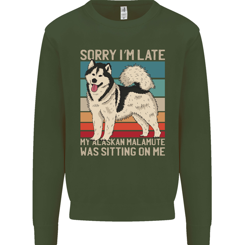 Alaskan Dog Sorry I'm Late Mens Sweatshirt Jumper Forest Green