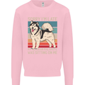 Alaskan Dog Sorry I'm Late Mens Sweatshirt Jumper Light Pink