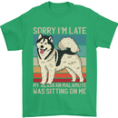 Alaskan Dog Sorry I'm Late Mens T-Shirt 100% Cotton Irish Green