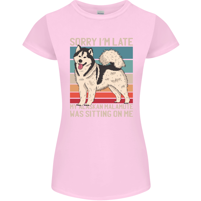 Alaskan Dog Sorry I'm Late Womens Petite Cut T-Shirt Light Pink