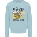 Alcohol Beer Taster Working for Free Funny Mens Sweatshirt Jumper Light Blue