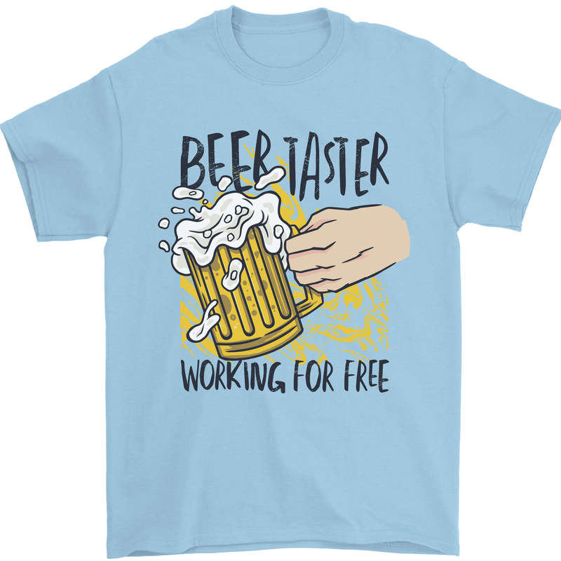 Alcohol Beer Taster Working for Free Funny Mens T-Shirt Cotton Gildan Light Blue