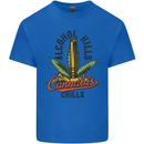 Alcohol Kills Cannabis Chills Weed Drugs Kids T-Shirt Childrens Royal Blue