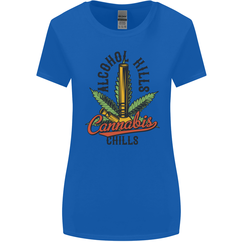 Alcohol Kills Cannabis Chills Weed Drugs Womens Wider Cut T-Shirt Royal Blue