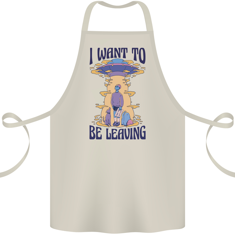 Alien UFO I Want to Be Leaving Cotton Apron 100% Organic Natural