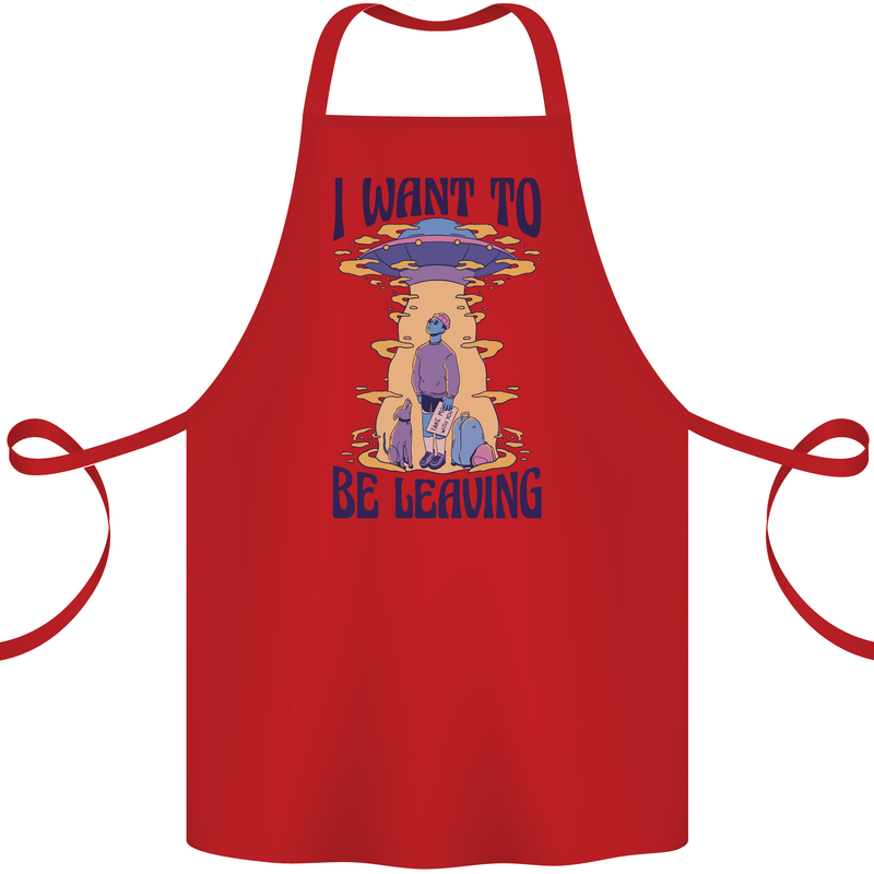 Alien UFO I Want to Be Leaving Cotton Apron 100% Organic Red