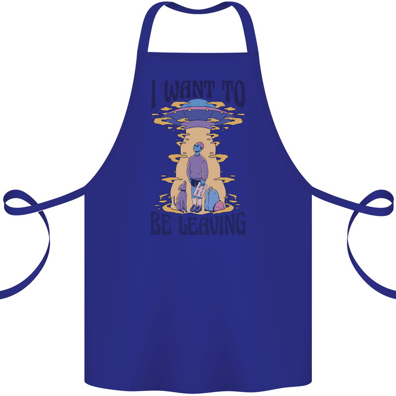 Alien UFO I Want to Be Leaving Cotton Apron 100% Organic Royal Blue